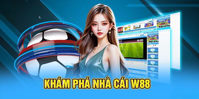 W88| Đánh Giá Tổng Quan Nhà Cái Uy Tín Số 1 Khu Vực