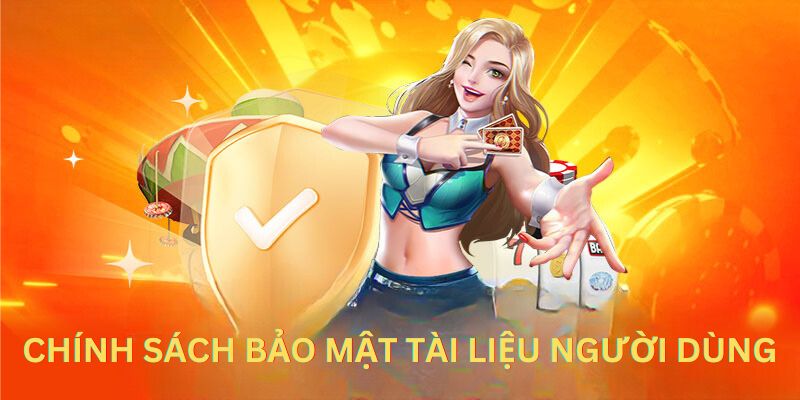 Chính sách bảo mật tài liệu người dùng