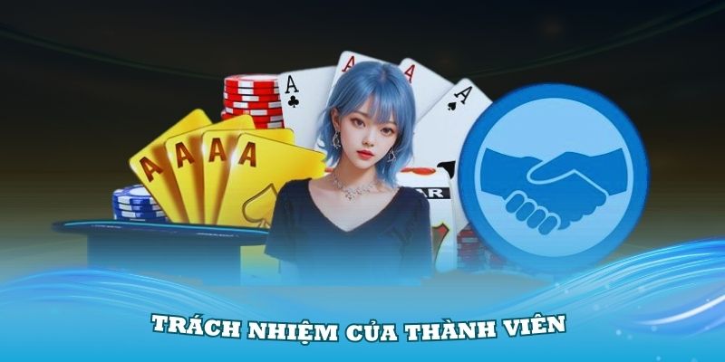 Trách nhiệm trong quyền riêng tư của thành viên