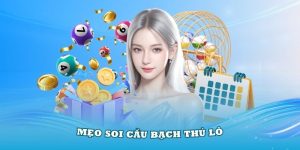 Mẹo Soi Cầu Bạch Thủ Lô Chuẩn Theo Chuyên Gia Nhacaiuytin